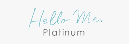 Hello MeHello Me, Platinum